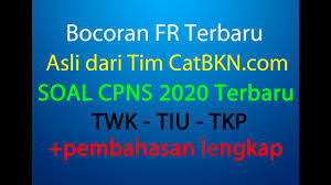 Kunci jawaban fr twk cpns 2019 asli dari peseta. Contoh Soal Cpns 2019 2020 Bocoran Fr Soal Cpns 2020 Terbaru Lengkap Dan Pembahasan Prediksi Twk Tiu Tkp Icpns