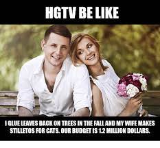 25 Hilarious Memes Tweets That Roast Hgtv To Death Memebase Funny Memes