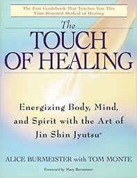 The Touch Of Healing Energizing The Body Mind And Spirit