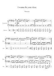 I wanna be your slave piano notes. I Wanna Be Your Slave Sheet Music For Piano Drum Group Mixed Duet Musescore Com