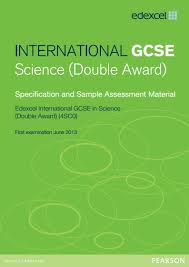 Edexcel Science Double Award Igcse 4sc0 Specification Exam June 2017 2018 Http Qualifications Pearson Com Con Gcse Economics Gcse Gcse English Language