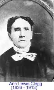 Ann Lewis Clegg b. 25 June 1836
