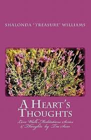 A Heart's Thoughts: Love Walk Meditations Series by Shalonda Treasure  Williams