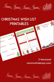 However, i know that some of you like to see what i have my eyes on during the holiday season, so i thought it would be fun to share a christmas wish list. Christmas Wish List Printables 3 Versions Mom Vs The Boys