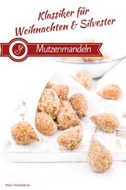Mutzenmandeln Rezept Einfach Backen Rezept Kekse Mutzenmandeln Rezepte