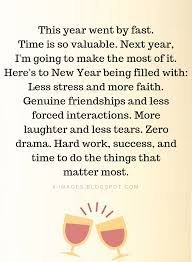 New Year Quotes This Year Went By Fast Time Is So Valuable Next Year I M Going To Make The Quotes About New Year Laughter Quotes Friendship Laughter Quotes
