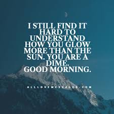 Everyone else is already taken.', marilyn monroe: 46 Good Morning My Love Messages All Love Messages