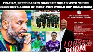 FINALLY; SUPER EAGLES SHAKE UP SQUAD WITH THREE DEBUTANTS AHEAD OF MUST-WIN  WORLD CUP QUALIFIERS!