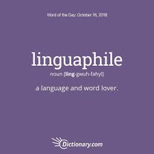 Are You A Linguaphile Good News It S Our Wordoftheday Check Out Our Bio Link For More Wordnerd Goodness Love Ilovew Worter Ungewohnliche Worte Spruche