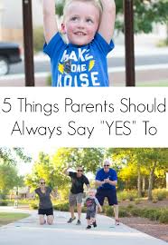 How to convince your parents to let you have a cell phone? Always Say Yes To These Things For A Closer Relationship With Your Kids