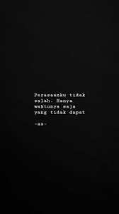Perasaanmu Tidak Salah Quotesindonesia Broken Cinta Kutipanindonesia Kata Kata Motivasi Kata Kata Indah Ungkapan Romantis