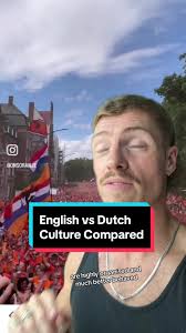 England vs Dutch Culture #engerland #englishculture #dutchenglish  #englandvsnetherlands