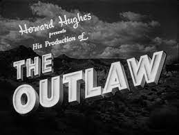 THE OUTLAW (1943) – Blu-ray Review – ZekeFilm