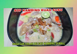 Maybe you would like to learn more about one of these? Sup Kambing Kuah Susu Kuliner Sup Kambing Dengan Kuah Segar Vemale Com Sup Kambing Or Sop Kambing Is A Southeast Asian Mutton Soup Commonly Found In Brunei Darussalam Indonesia Malaysia Singapore