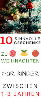 Sinnvolle Weihnachtsgeschenke Fur Kleinkinder Zwischen 1 3 Jahren Mit Bildern Geschenkideen Weihnachten Eltern Selbstgemachte Weihnachtsgeschenke Kinder Kleinkind Weihnachten