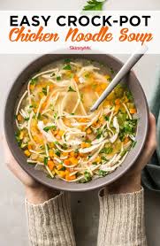 Easy Crock Pot Chicken Noodle Soup Recipe Easy Crockpot Healthy Dinner Recipes Healthy Dinner