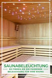 Sauna Beleuchtung Der Besuch Einer Sauna Tut Gut Weil Er Uns Durch Und Durch Warmt Doch Die Warme Allein Macht Die Sauna Nich Outdoor Decor Home Decor Sauna