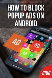 How To Block Popup Ads On Android Android Phone Hacks Smartphone Hacks Smartphone Gadget