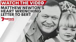 Matthew Newton's heart-wrenching letter to Bert