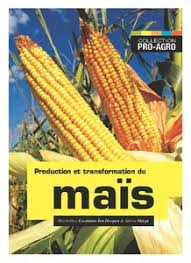 Production Et Transformation Du Mais