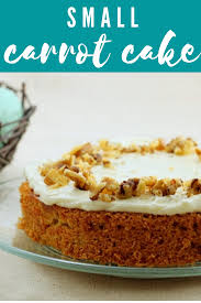 Small Carrot Cake For Two In 2020 Desserts Dessert For Two Mini Carrot Cake
