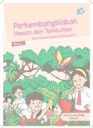 Buku pendidikan agama kristen dan budi pekerti kelas iii ini ditulis dengan semangat itu. Top Pdf Buku Guru Tema 1 Perkembangbiakan Hewan Dan Tumbuhan 123dok Com