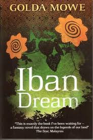 Iban Dream Golda Mowe Fantasy Novel Books Dream Book