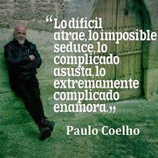 Los Mejores Pensamientos De Paulo Coelho Wisdom Quotes Inspiration Wisdom Quotes Insightful Quotes