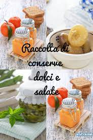 Ogni volta che prepari delle conserve (passata di pomodoro, marmellata, verdure sottolio), devi seguire questi semplici passi per assicurare che siano adatti al consumo una volta aperti (il botulino non è così piacevole a meno che non lo si usi. Ricette Conserve Fatte In Casa Dolci E Salate Raccolta Strepitosa