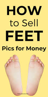 How & where to connect with feet pics buyers and sellers How To Sell Feet Pics And Make Money 2021 Guide Things To Sell Foot Pics Foot Pictures