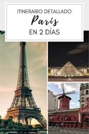 Es la ciudad mas poblada y la capital del país. Itinerario Detallado Paris En 2 Dias Eiffel Tower Travel Paris