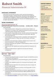 Finance and administration managers report directly to executive directors and provide support in vital areas such as business planning, finance, human resources, administration and it. Financial Administrator Resume Samples Qwikresume