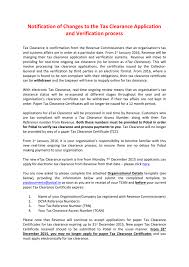 The tax clearance certificate is usually for the 3 years preceding your application. Notification Of Changes To Tccs Dec2015