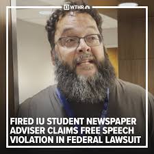 A faculty adviser for Indiana University's student newspaper filed a  federal lawsuit Thursday arguing his free speech and due process rights  were violated when he was fired for refusing to ensure no