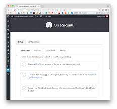 In this video i show you how to let people subscribe to your website so they will receive a notification instantly when you publish a new . Onesignal Web Push Notifications Wordpress Plugin Wordpress Org