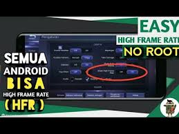 Cara Terbaru Aktifkan Mode High Frame Rate Hfr Di Mobile Legends Tanpa Root Tanpa Gl Tools Youtube