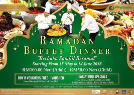 Jangan lepaskan peluang keemasan ini. Ramadhan Indah Ramadan Buffet Dinner