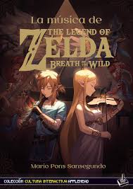 Book 'The Music of The Legend Of Zelda: Breath Of The Wild' by Mario Pons  Sansegundo