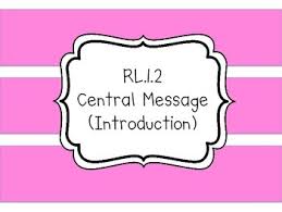 rl 1 2 central message theme introduction