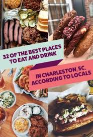 Here S Where Locals Actually Eat And Drink In Charleston South Carolina Charleston Sc Food Charleston Food Charleston Sc Restaurants