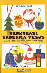 Andar ismail dalam bukunya selamat natal (hal. Berkreasi Bersama Yesus Kreasi Kertas Untuk Anak Anak Sekolah Minggu
