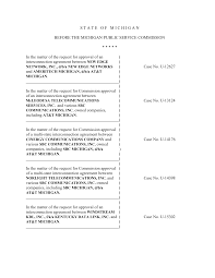 S T A T E O F M I C H I G A N BEFORE THE MICHIGAN PUBLIC SERVICE COMMISSION  * * * * * In the matter of the request for appro