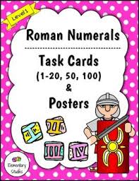 This Is A Level 1 Packet To Help Students In Understanding The Basic Symbols Values And Order Of Roman Numerals Following Res Task Cards Roman Numerals Cards
