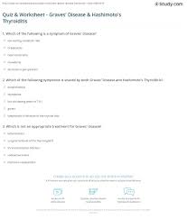 We did not find results for: Quiz Worksheet Graves Disease Hashimoto S Thyroiditis Study Com
