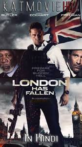 London Has Fallen 2016 480p 720p 1080p Hindi Dubbed English Dual Audio Brrip Hevc 10bit Gerard Butl In 2020 London Has Fallen London Has Fallen Movie Thriller Film