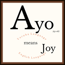 A Ayo Means Joy In Yoruba Language Printable Download Etsy African Words Unique Quote Ancestors Quotes
