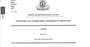 Bilakah tarikh exam spm hujung tahun ini? Fiz 2017 Mrsm K3 Pdf Google Drive