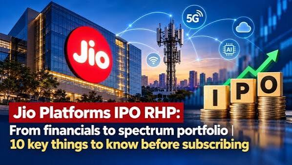 Jio Platforms IPO RHP: From financials to spectrum portfolio | 10 key things to know before subscribing | Stock Market News