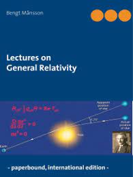 The theory of relativity guide sections. Read Lectures On General Relativity Online By Bengt Mansson Books
