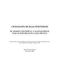 En la física, la intensidad es la potencia transferida por unidad de área, en donde el área es el plano perpendicular en la dirección de propagación de la energía. Pdf Ciudadania De Baja Intensidad El Aporte Conceptual Y Algunas Pistas Para Su Estudio En El Caso Chileno Rocio Faundez Academia Edu